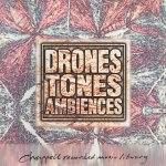 drones tones ambiences