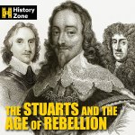 the stuarts and the age of rebellion