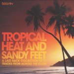 tropical heat & sandy feet